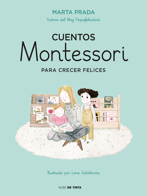 Title details for Cuentos Montessori para crecer felices (Cuentos Montessori) by Marta Prada - Wait list